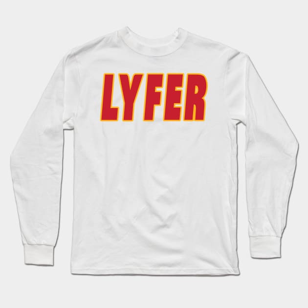 KC LYFER!!! Long Sleeve T-Shirt by OffesniveLine